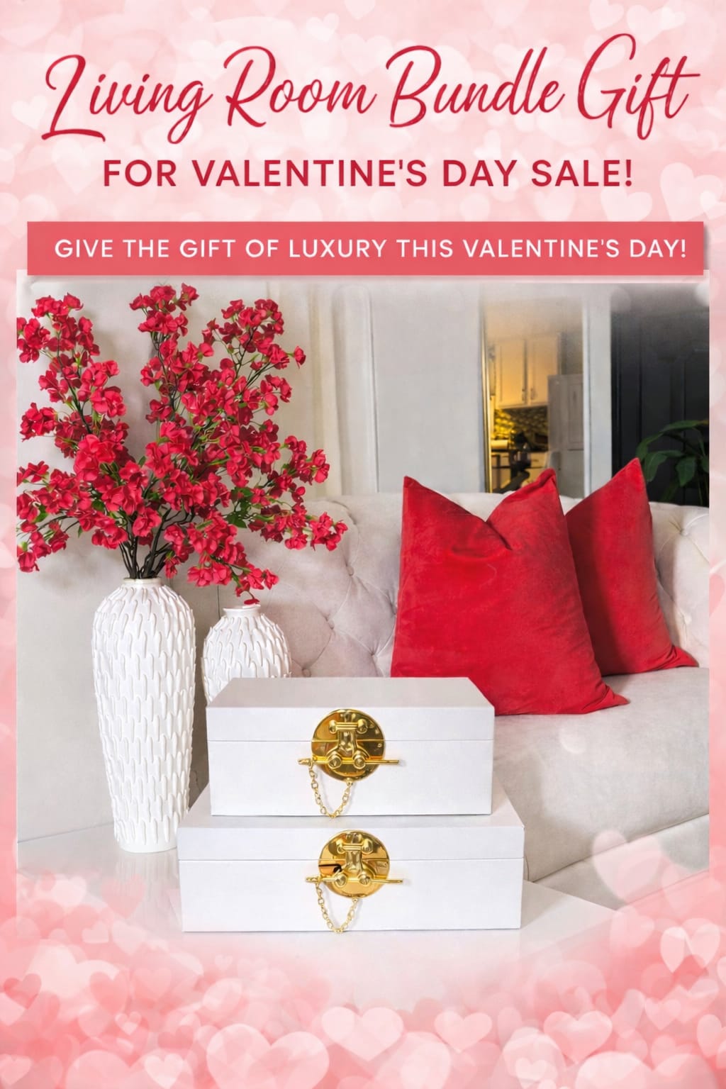 Living Room Bundle Gift for Valentine’s Day